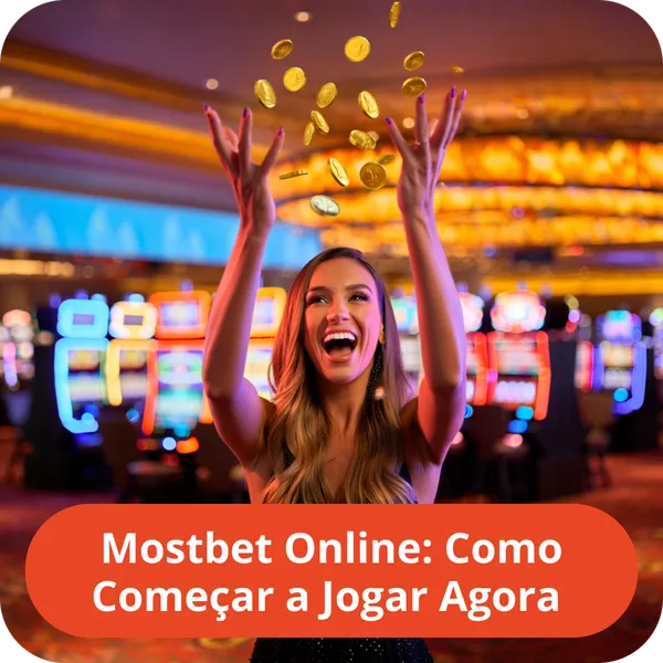 Mostbet Online: Como Começar a Jogar Agora
